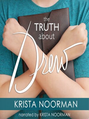cover image of The Truth About Drew